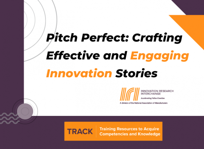 TRACK Workshop: Pitch Perfect: Crafting Effective and Engaging Innovation Stories